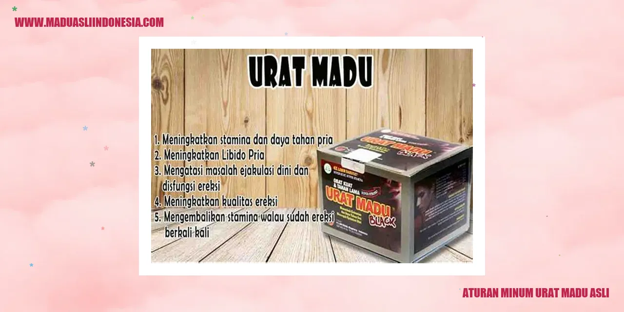 aturan minum urat madu asli