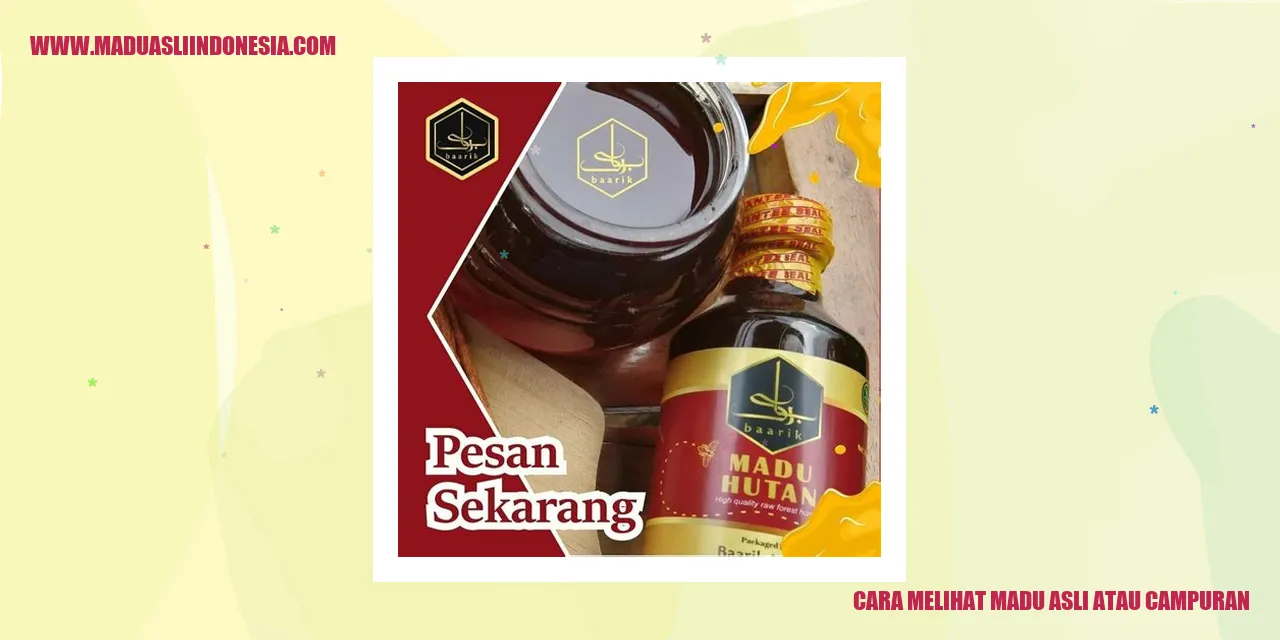 Madu Asli atau Campuran