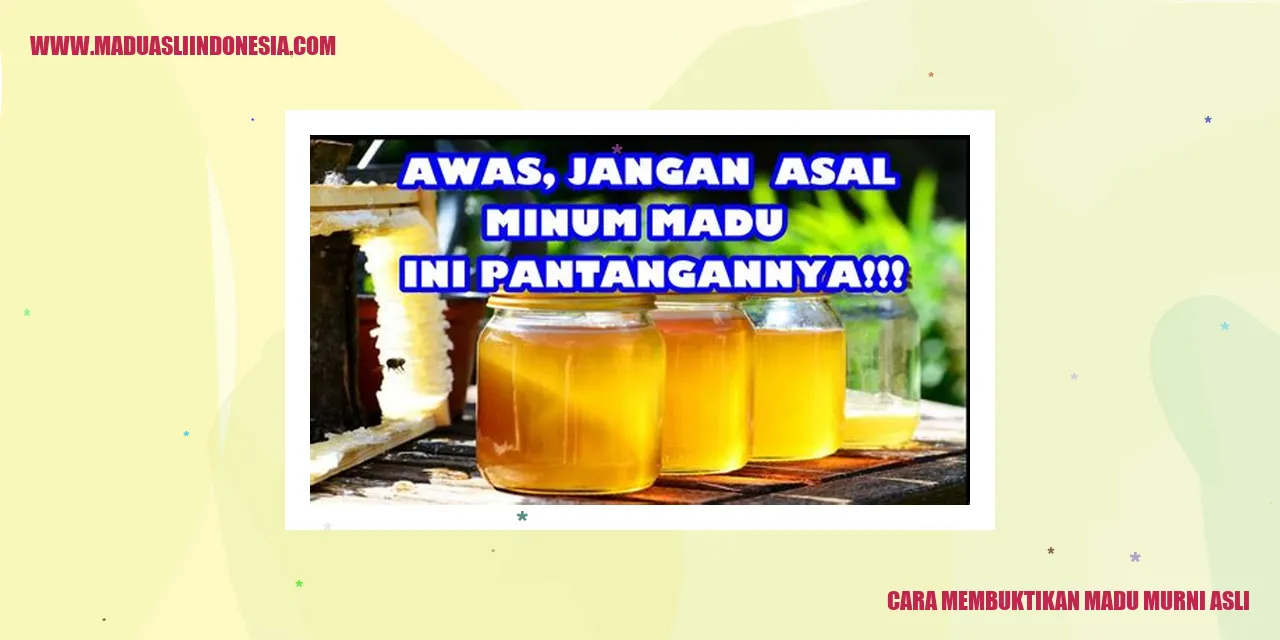 Uji Kualitas Madu dengan Air