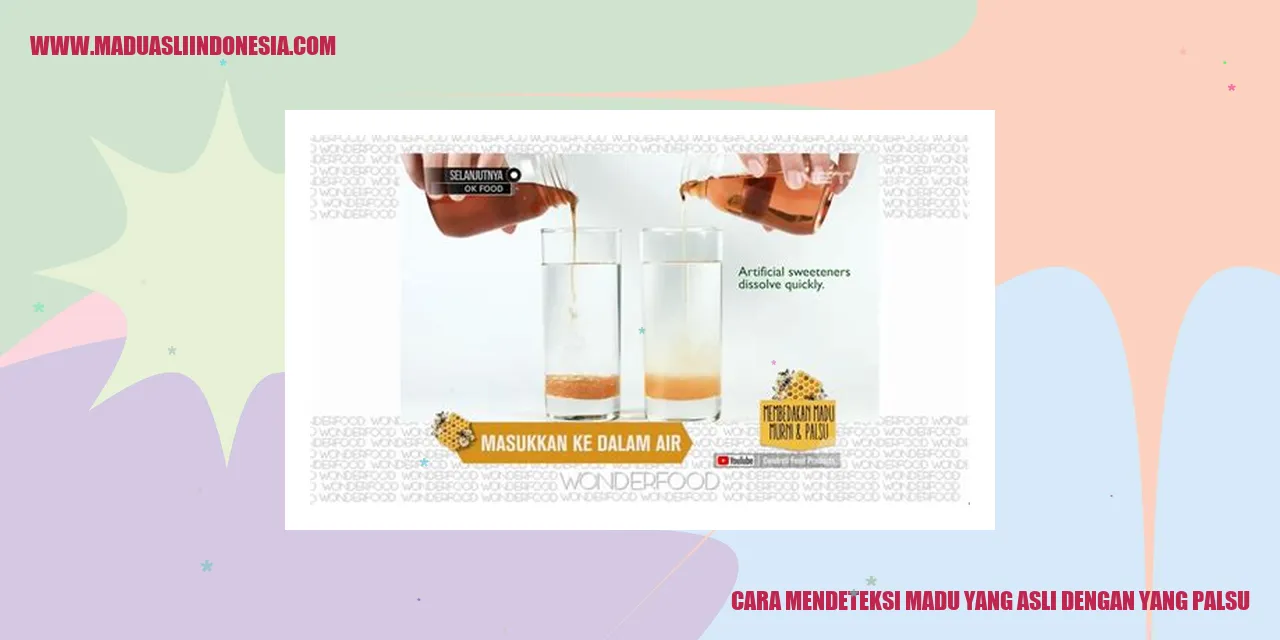 cara mendeteksi madu yang asli dengan yang palsu