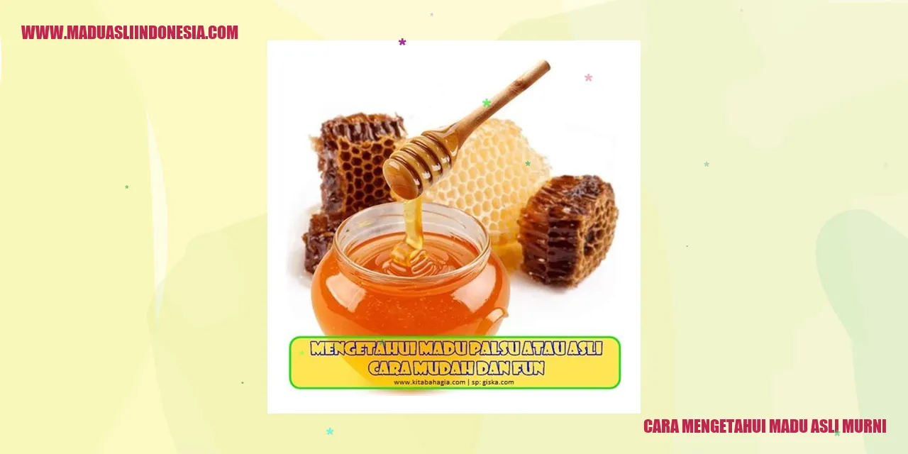 Cara Mengetahui Madu Asli Murni