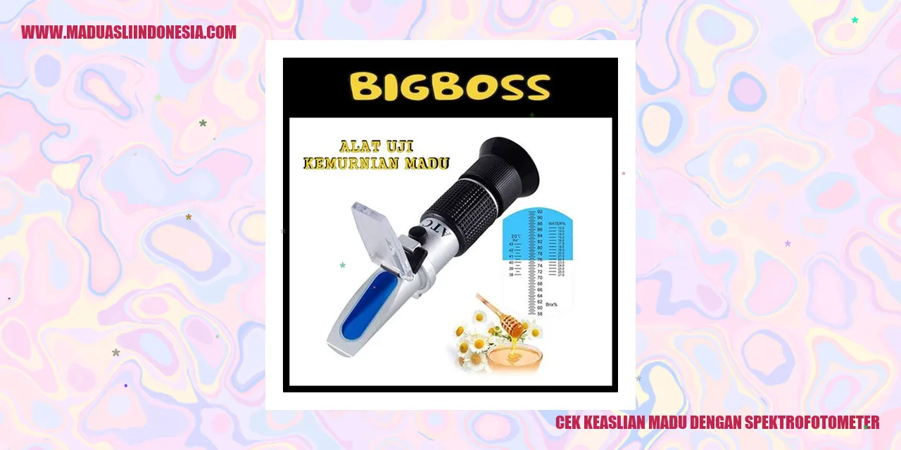 cek keaslian madu dengan spektrofotometer