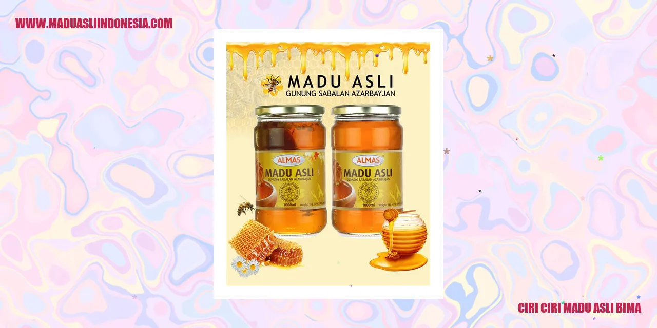 Ciri-ciri Madu Asli Bima