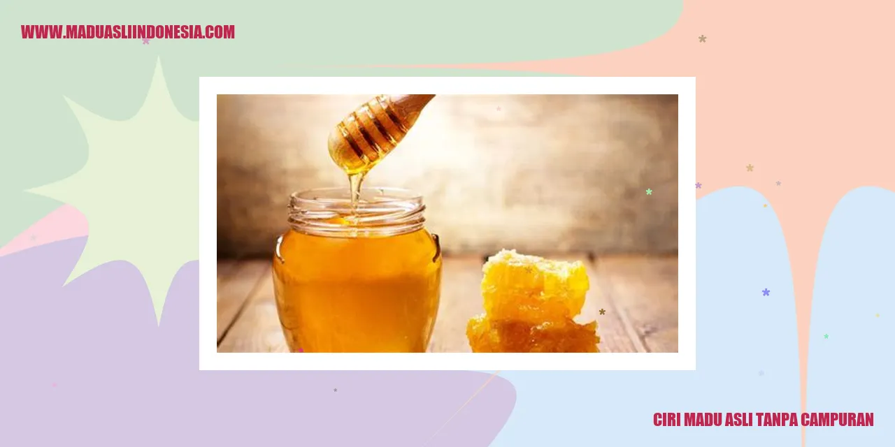 madu asli tanpa campuran