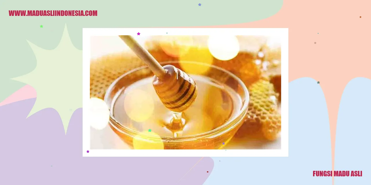 Fungsi Madu Asli