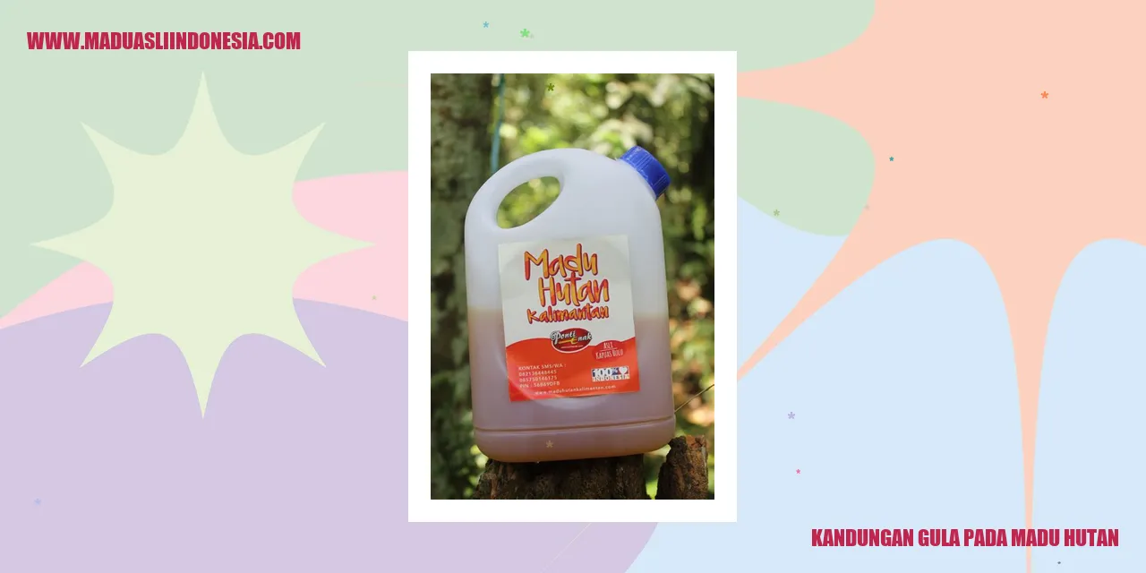 kandungan gula pada madu hutan