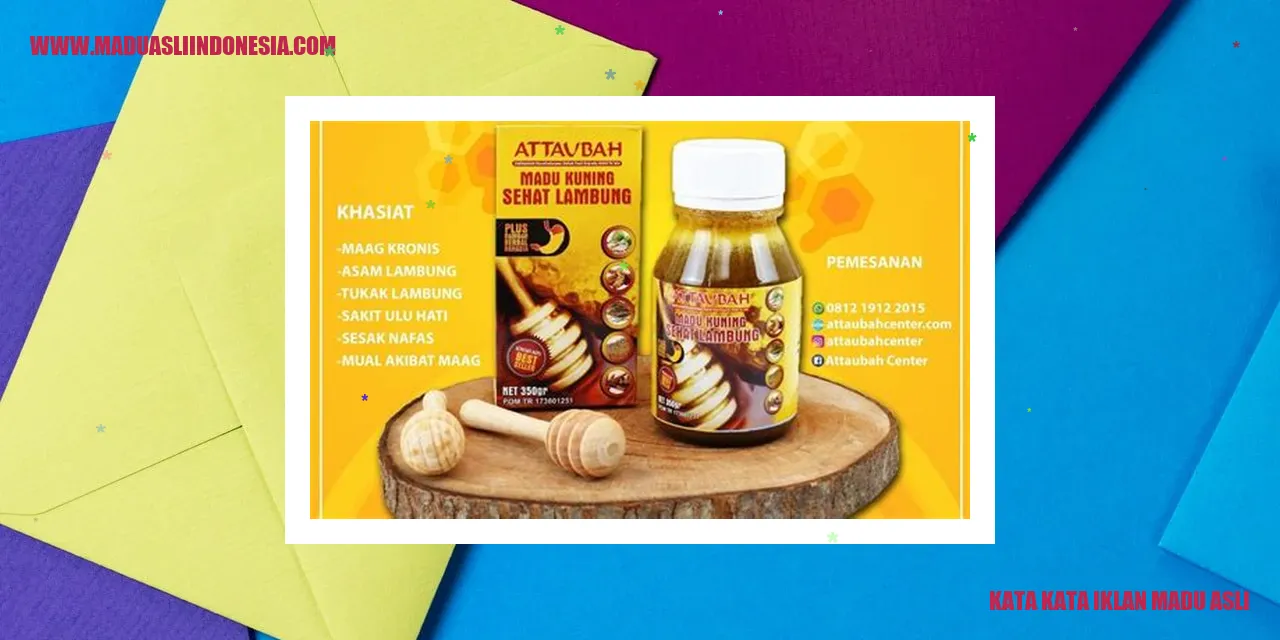 Kata Kata Iklan Madu Asli