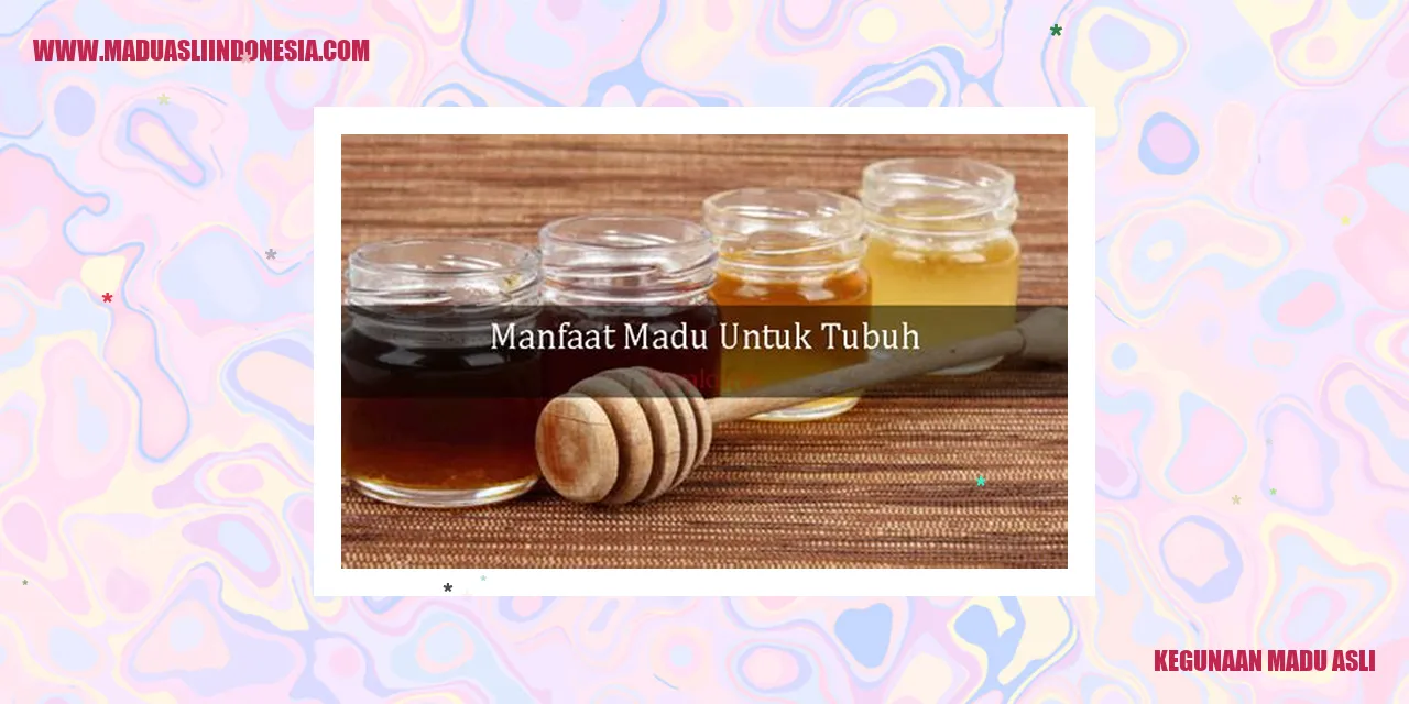 Kelebihan Madu Asli