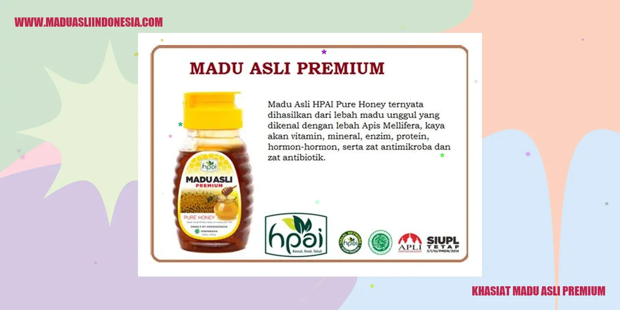 Khasiat Madu Asli Premium