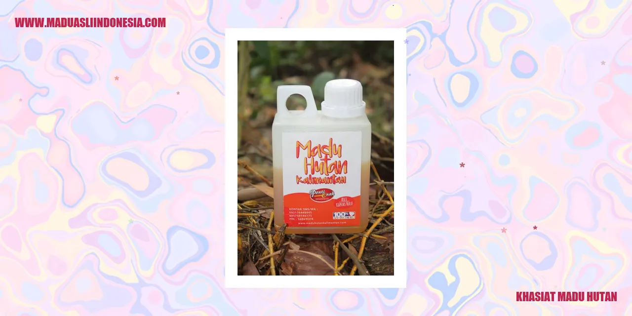 Khasiat Madu Hutan