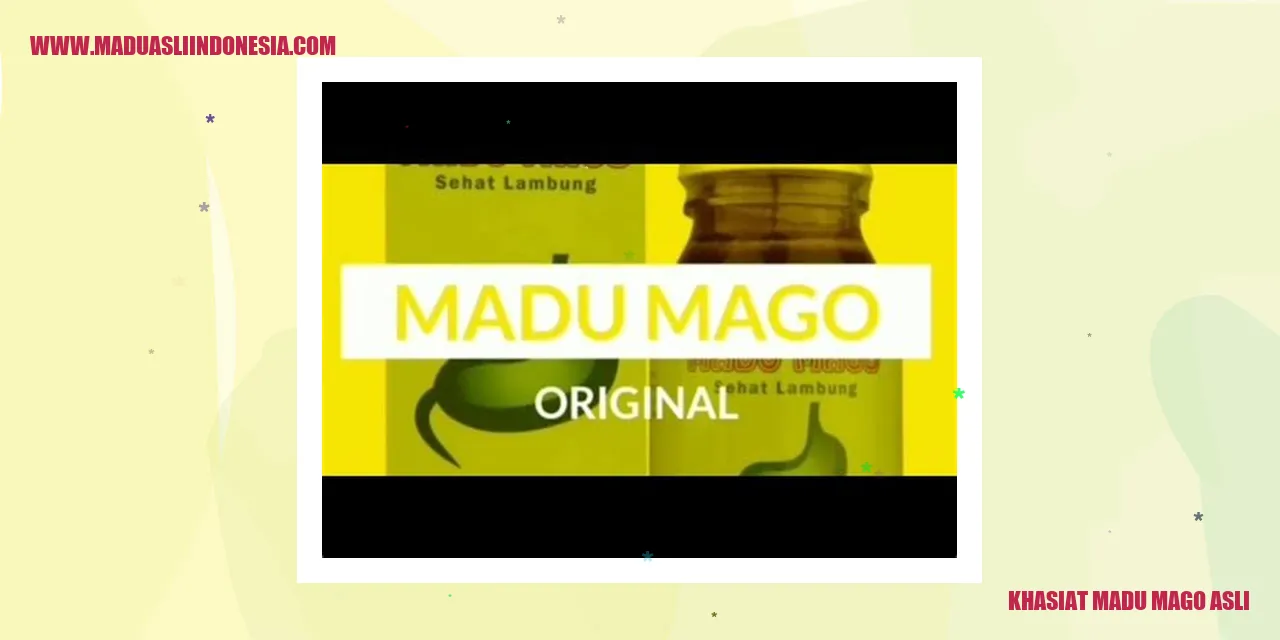 Khasiat Madu Mago Asli