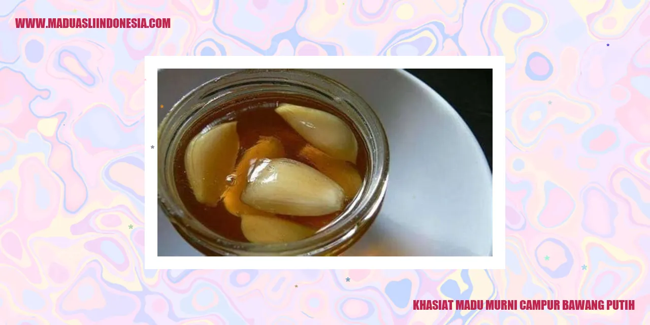 Khasiat Madu Murni Campur Bawang Putih