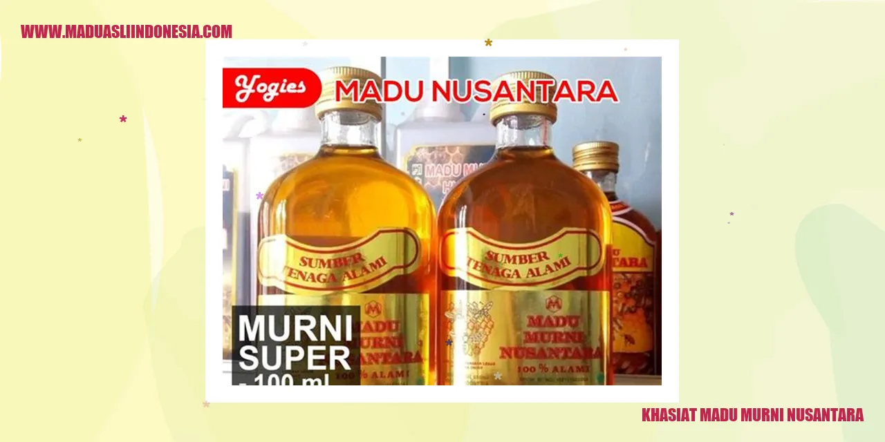 Khasiat Madu Murni Nusantara