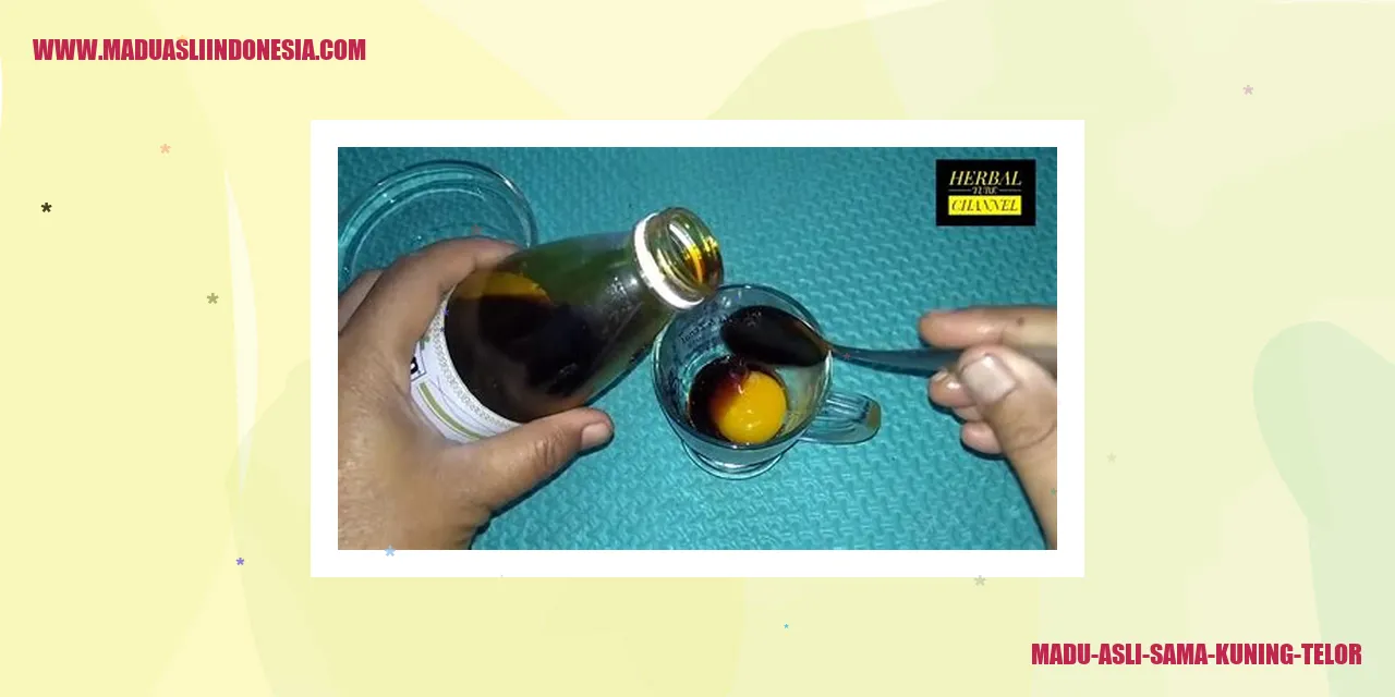 madu asli sama kuning telor