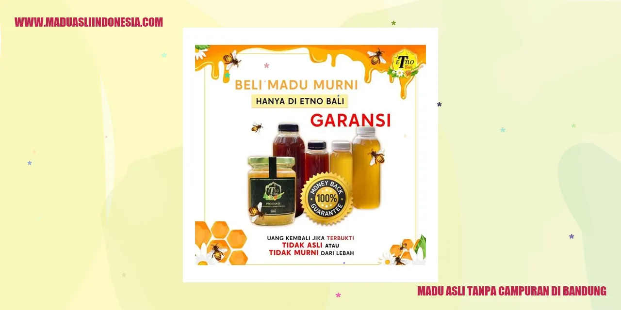 madu asli tanpa campursan di bandung