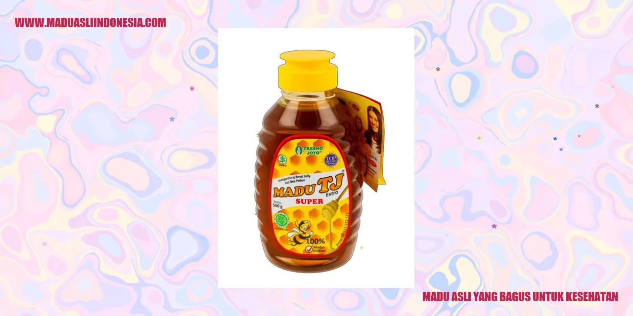 Madu Asli yang Bagus untuk Kesehatan