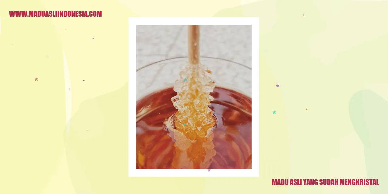 madu asli yang sudah mengkristal