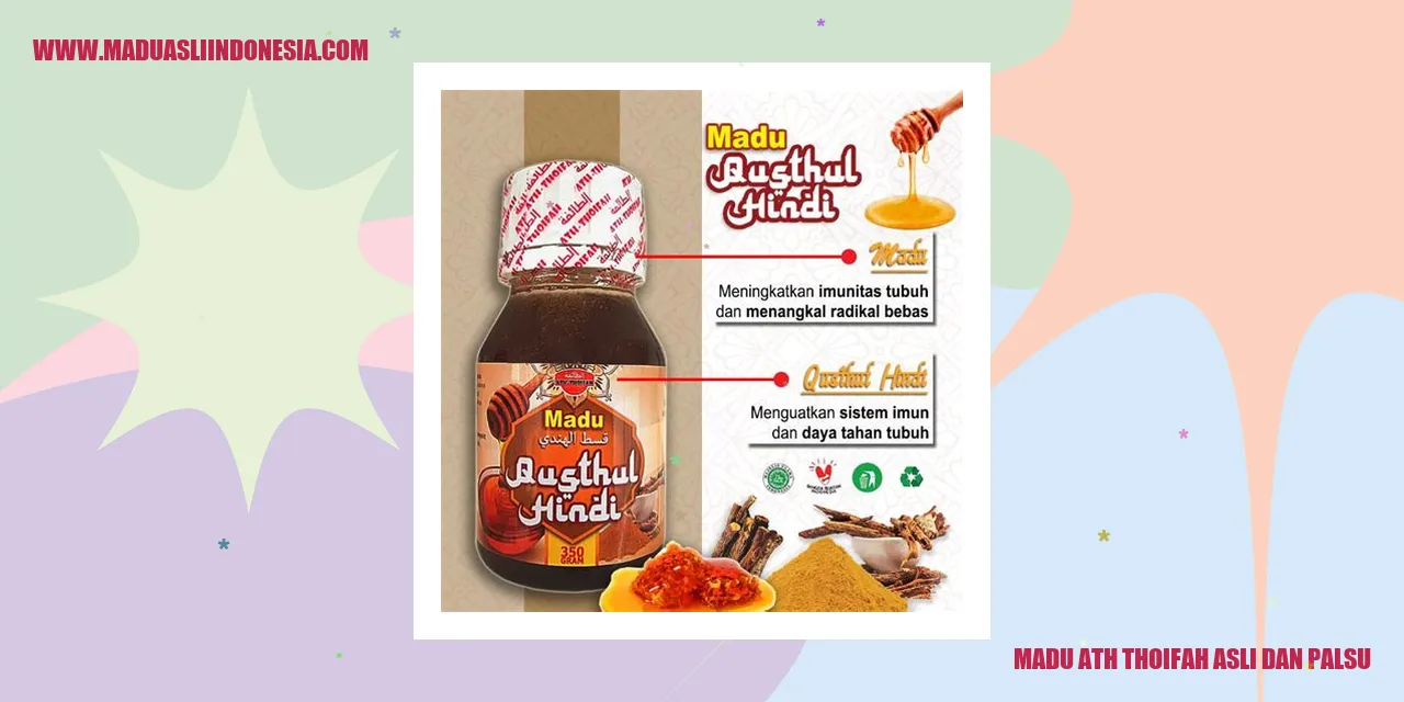 Madu Ath Thoifah Asli dan Palsu