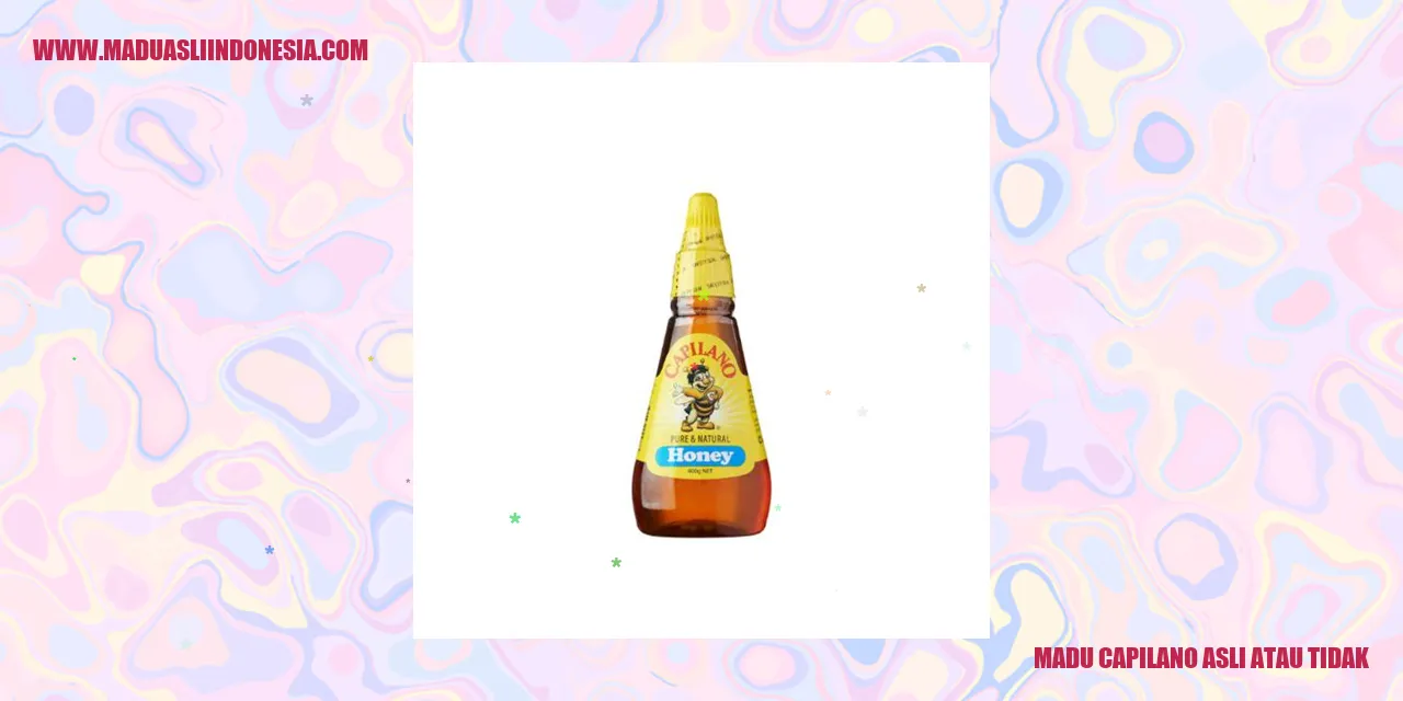 Madu Capilano asli atau tidak