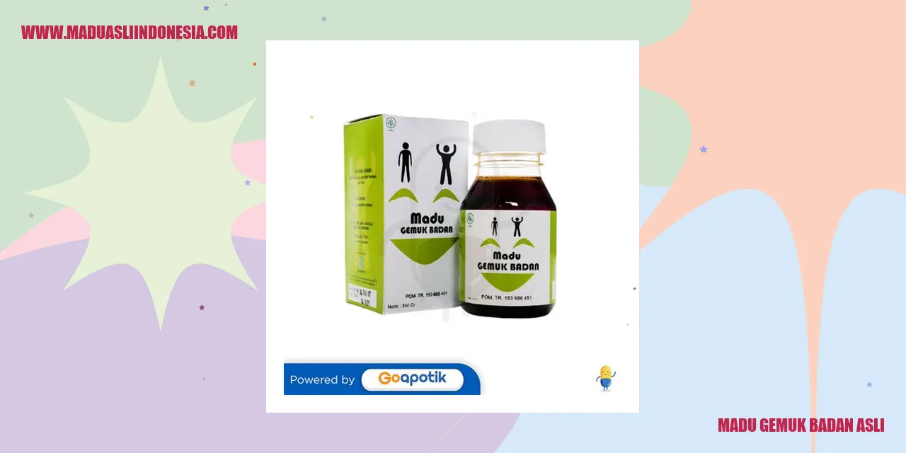 madu gemuk badan asli