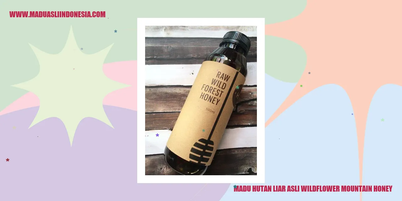 Madu Hutan Liar Asli Wildflower Mountain Honey