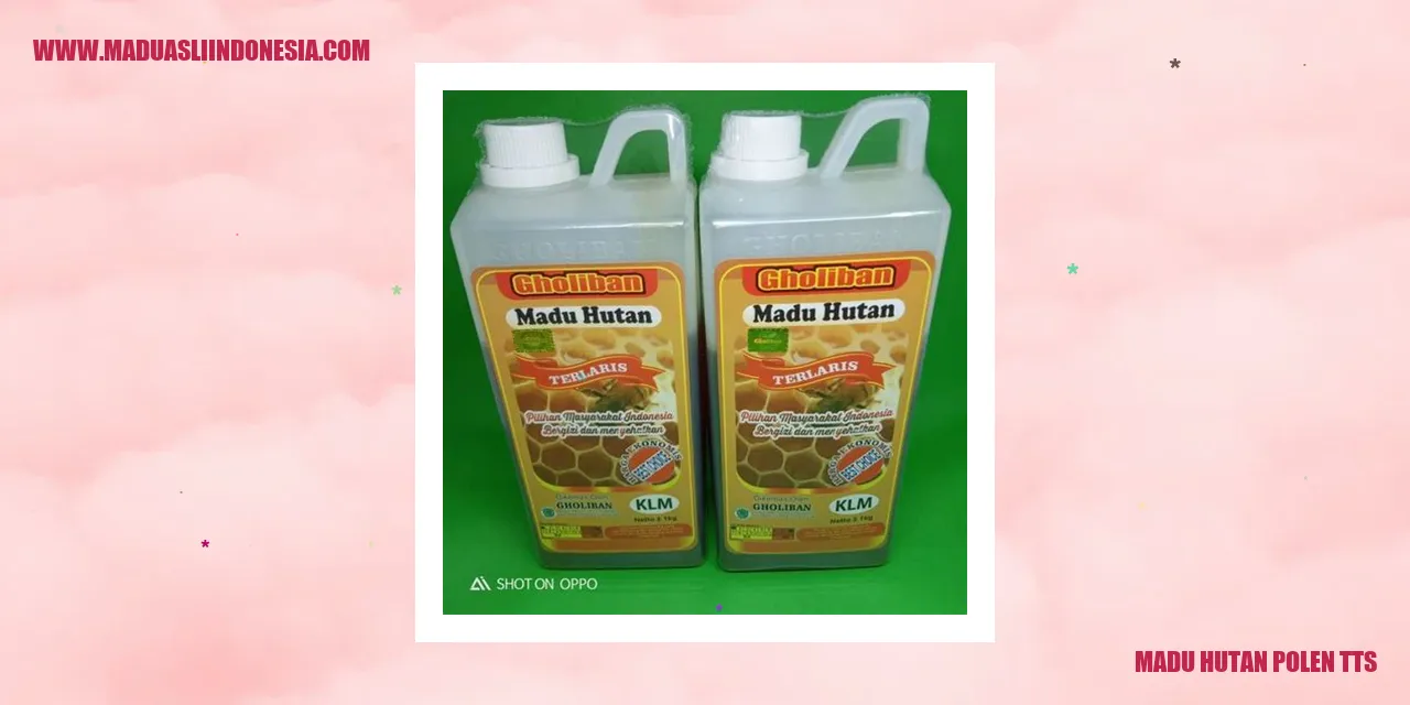 Madu Hutan Polen TTS