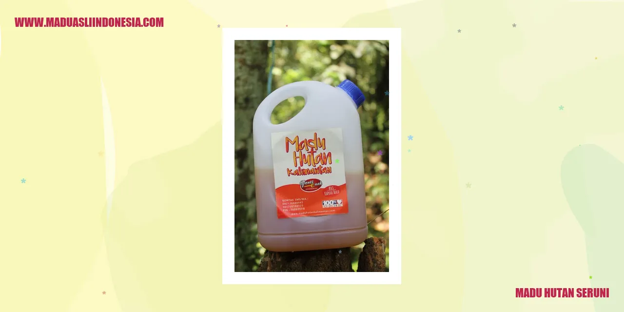 Madu Hutan Seruni