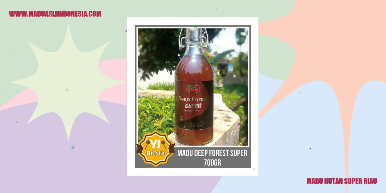 madu hutan super riau