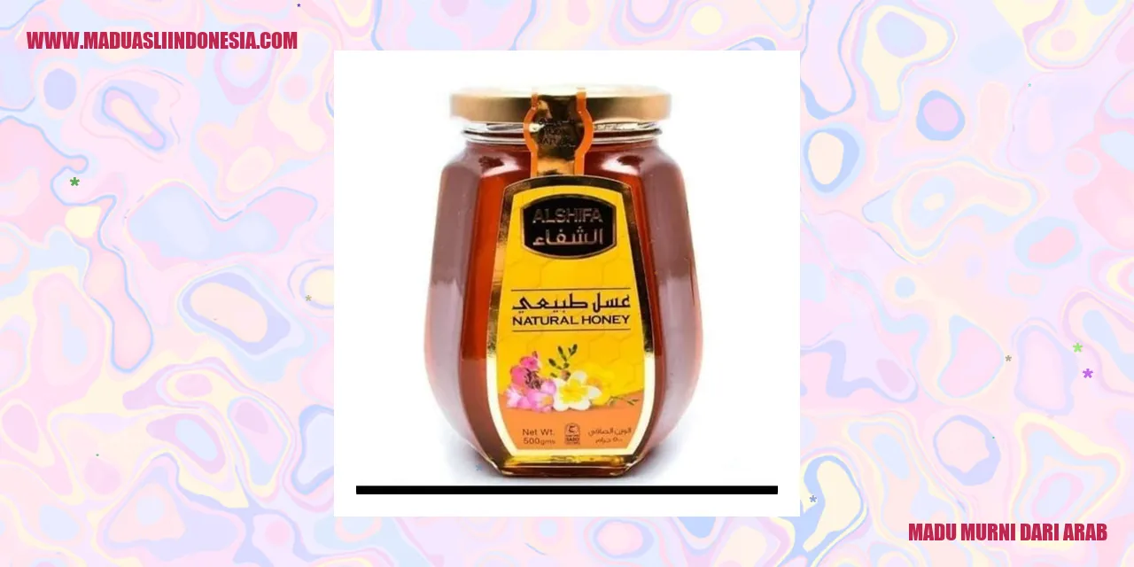 madu murni dari arab