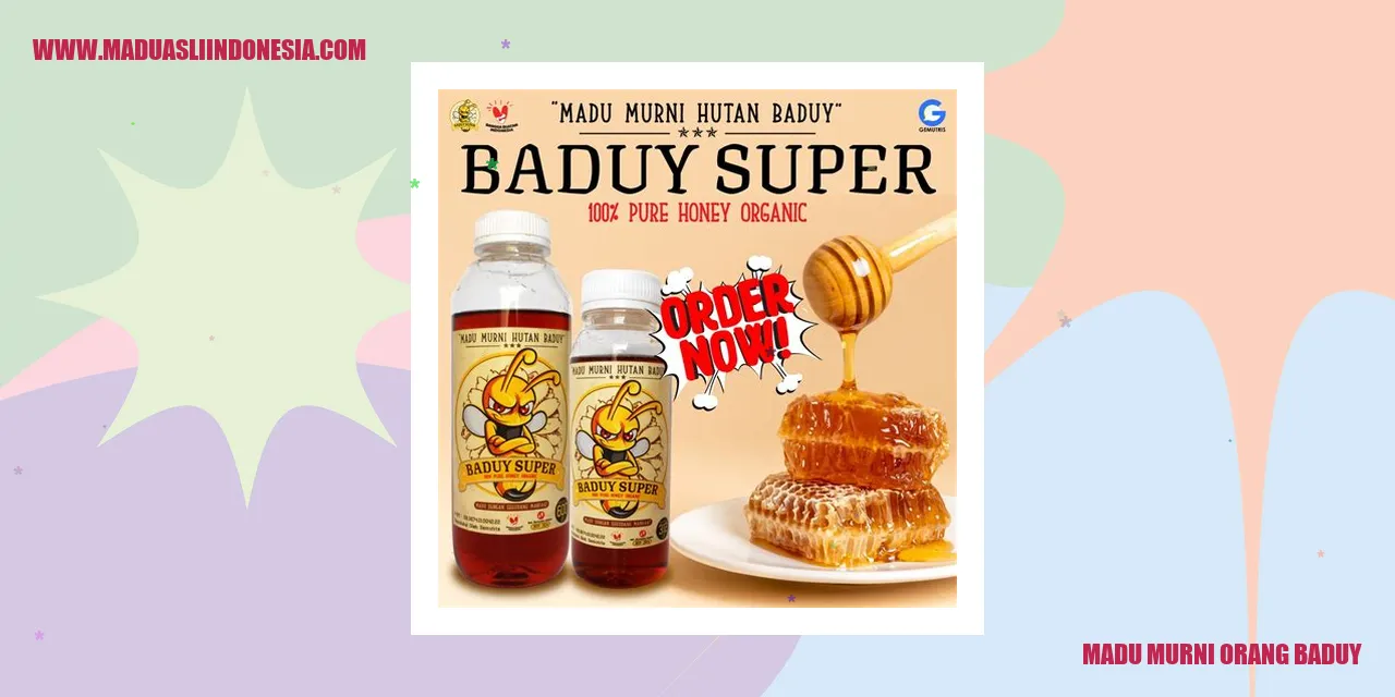 Madu Murni Orang Baduy