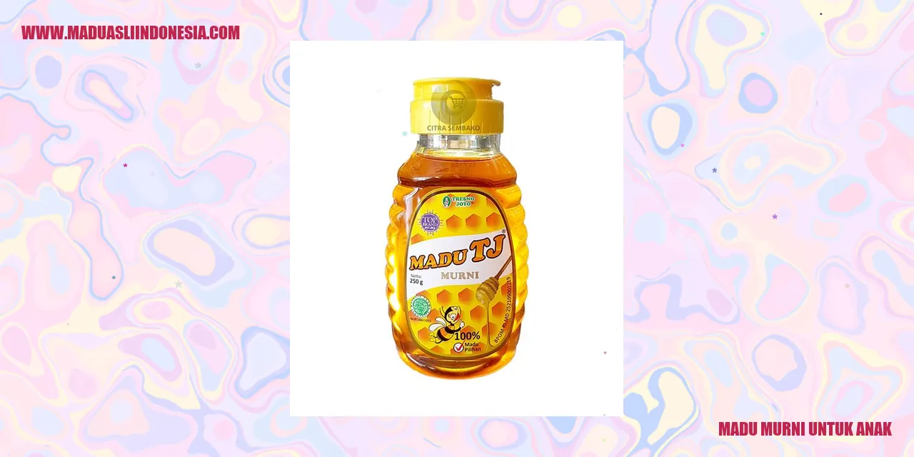 madu murni untuk anak