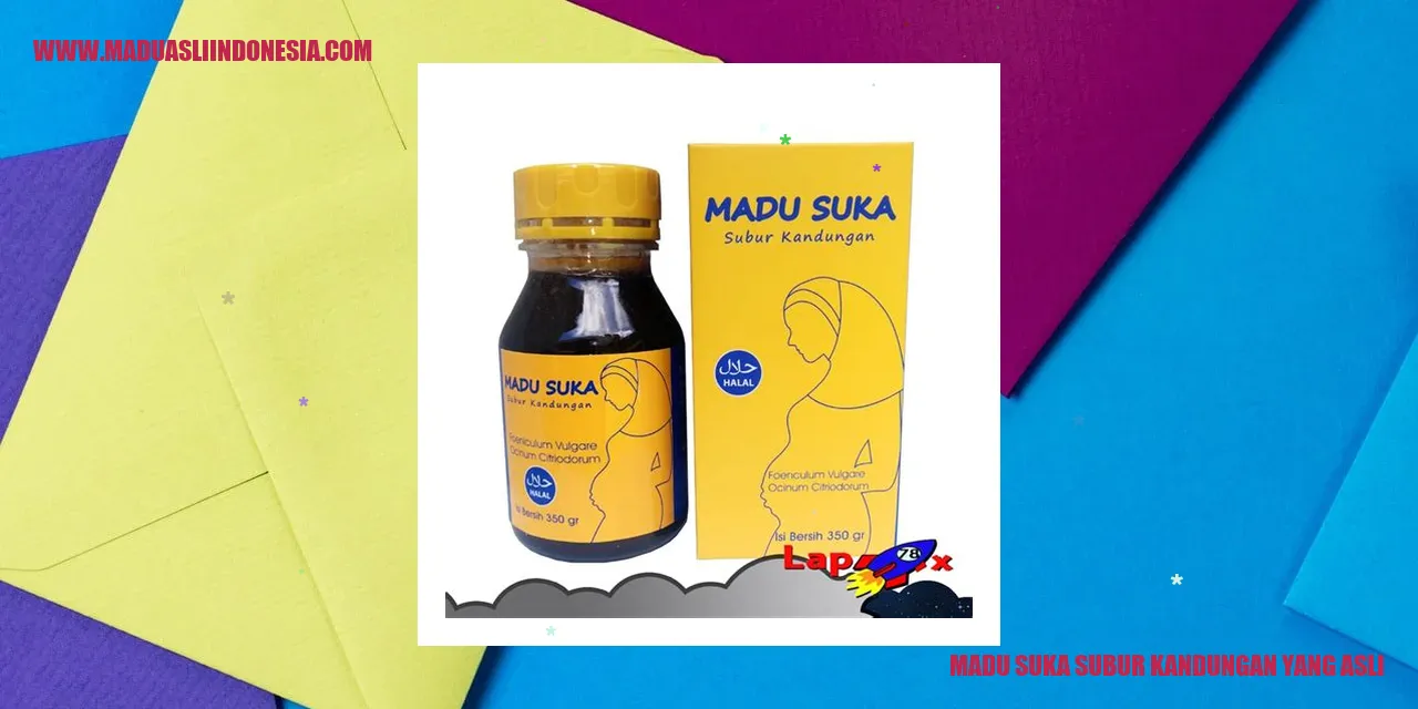 Madu Suka Subur Kandungan yang Asli