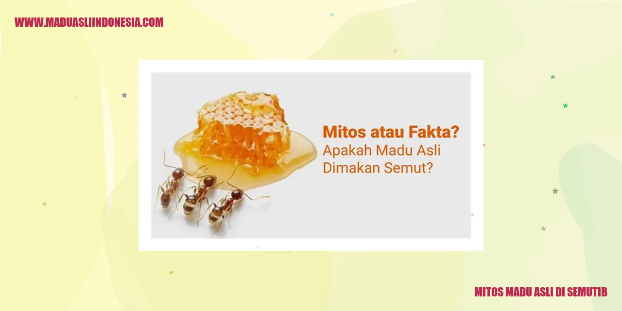 madu asli di Semutib