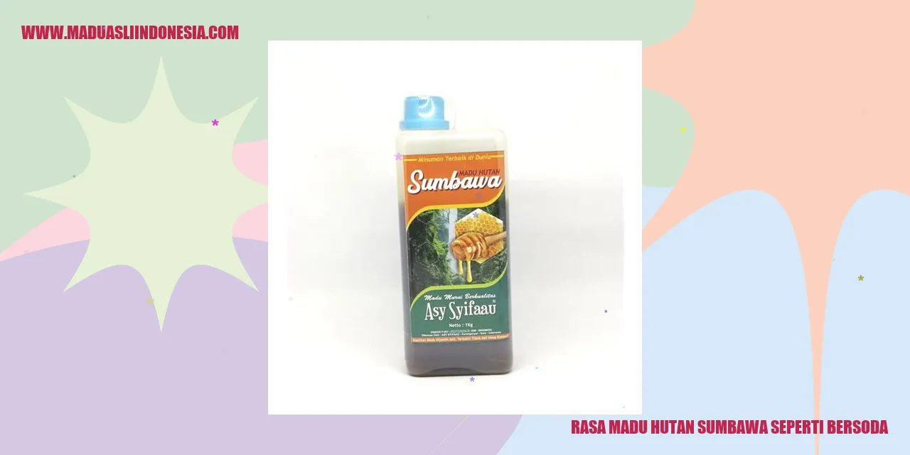 rasa madu hutan sumbawa seperti bersoda