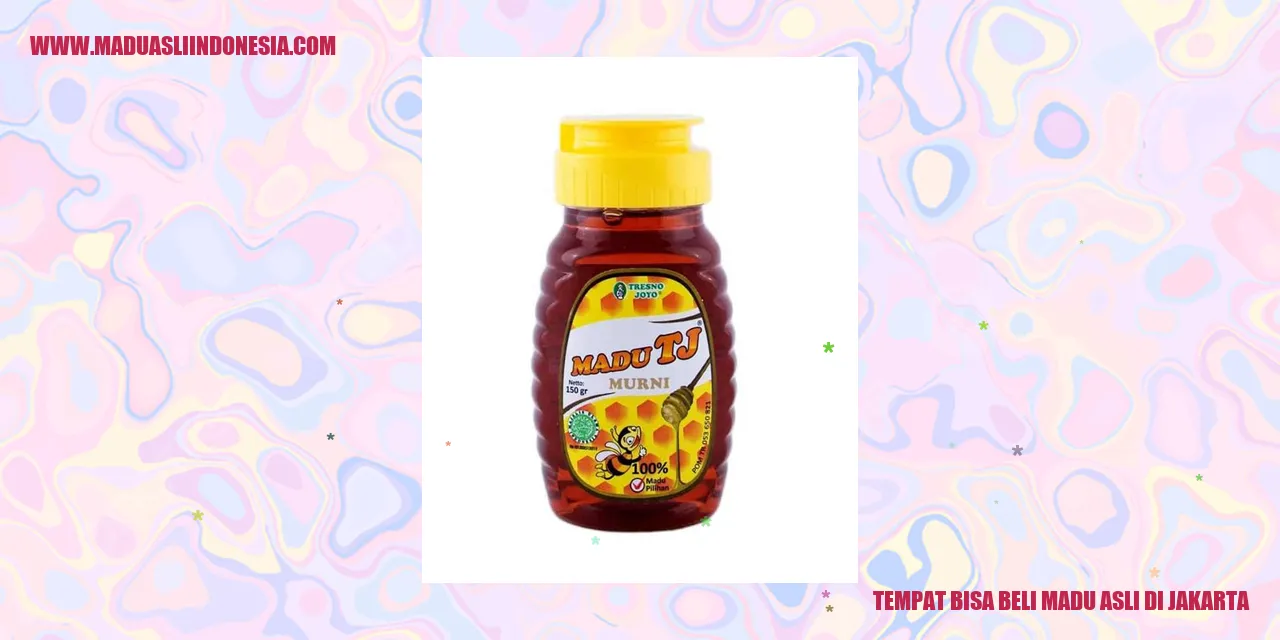 tempat bisa beli madu asli di jakarta