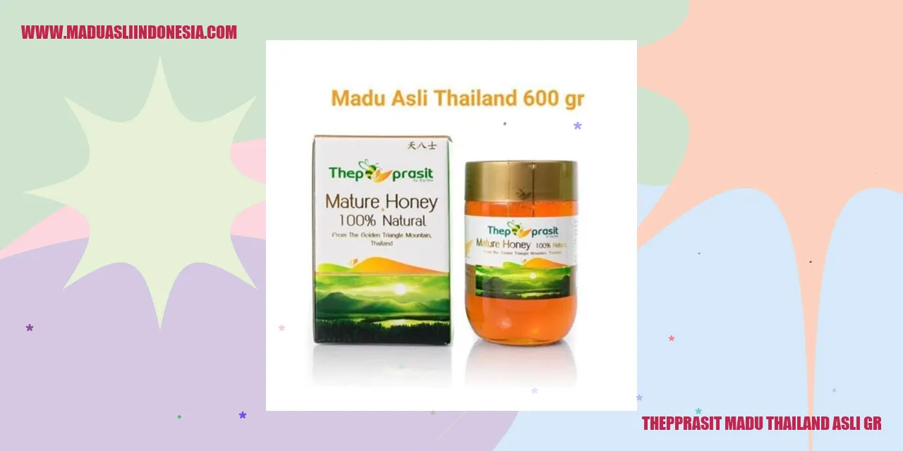 thepprasit madu thailand asli gr