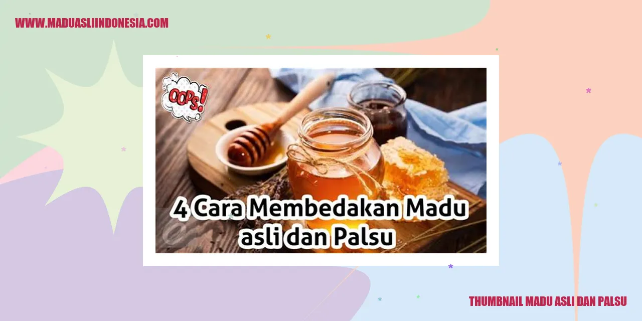 thumbnail madu asli dan palsu